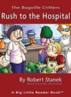 Rush to the Hospital, Library Edition Hardcover for 15th Anniversary - Book