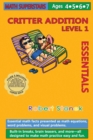 Math Superstars Addition Level 1, Library Hardcover Edition : Essential Math Facts for Ages 4 - 7 - Book