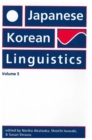Japanese/Korean Linguistics: Volume 5 : v. 5 - Book