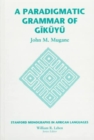 Paradigmatic Grammar of Gikuyu - Book