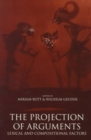 The Projection of Arguments : Lexical and Compositional Factors - Book