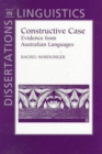 Constructive Case : Evidence From Australian Languages - Book