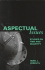Aspectual Issues : Studies on Time and Quantity - Book