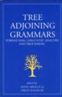 Tree Adjoining Grammars : Mathematical, Computational and Linguistic Properties - Book