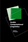 Arabic Computational Linguistics - Book