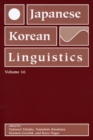 Japanese/Korean Linguistics, Volume 16 - Book