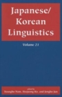 Japanese/Korean Linguistics, Volume 21 - Book