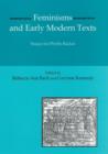 Feminisms and Early Modern Texts : Essays for Phyllis Rachin - Book