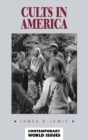 Cults in America : A Reference Handbook - Book
