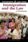 Immigration and the Law : A Dictionary - Book