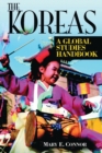 The Koreas : A Global Studies Handbook - Book