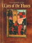 Encyclopedia of the Wars of the Roses - eBook