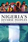 Nigeria's Diverse Peoples : A Reference Sourcebook - eBook