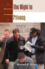 The Right to Privacy : Rights and Liberties under the Law - Book
