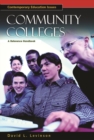 Community Colleges : A Reference Handbook - Book