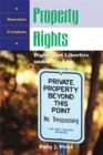 Property Rights : Rights and Liberties Under the Law - Book
