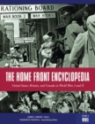 The Home Front Encyclopedia : United States, Britain, and Canada in World Wars I and II [3 volumes] - Book
