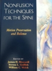Nonfusion Techniques for the Spine : Motion Preservation and Balance - Book