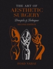 The Art of Aesthetic Surgery : Facial Surgery Volume 2 - Book