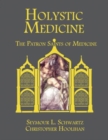 Holystic Medicine : The Patron Saints of Medicine - Book