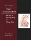 Hair Transplantation : The Art of Micrografting and Minigrafting - Book