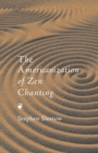 The Americanization of Zen Chanting - Book