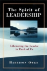 The Spirit of Leadership: Uncovering the Leader in Each of Us - Book