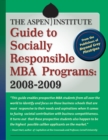 The Aspen Institute Guide to Socially Responsible MBA Programs: 2008-2009 - eBook