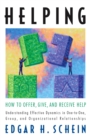 Helping : How to Offer, Give, and Receive Help - eBook