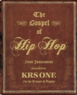 The Gospel Of Hip Hop : The First Instrument - Book