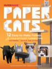 Paper Cats : 12 Easy-to-Make Cats - Book