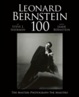 Leonard Bernstein 100 : The Masters Photograph the Maestro - Book