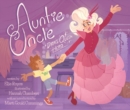 Auntie Uncle : Drag Queen Hero - Book