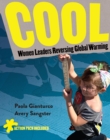 Cool : Women Leaders Reversing Global Warming - Book