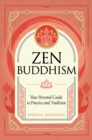 Zen Buddhism : Your Personal Guide to Practice and Tradition Volume 1 - Book