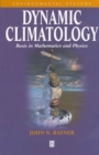 Dynamic Climatology : Basis in Mathematics and Physics - Book
