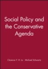 Social Policy and the Conservative Agenda - Book