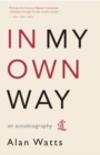 In My Own Way : An Autobiography - Book