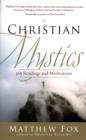 Christian Mystics : 365 Readings and Meditations - Book