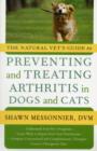 The Natural Vet's Guide to Preventing and Treating Arthritis in Dogs and Cats - Book