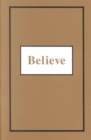 Believe : An Inspirational Fable - Book