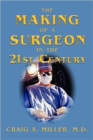 Making of a Surgeon in the 21st Century - Book