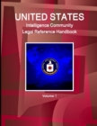 US Intelligence Community Legal Reference Handbook Volume 1 - Book