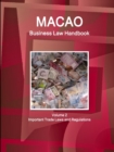 Macao Business Law Handbook Volume 2 Important Trade Laws and Regulations - Book
