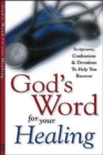 God's Word for Your Healing : Scriptures, Confessions & Devotions To Help You Recover - Book
