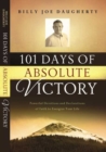 101 Days of Absolute Victory : Powerful Devotions and Declarations of Faith to Energize Your Life - Book