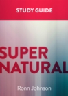 Supernatural: A Study Guide - Book