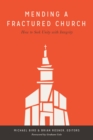 Mending a Fractured Church - eBook