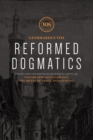 Reformed Dogmatics : Ecclesiology, The Means of Grace, Eschatology - eBook