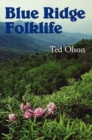 Blue Ridge Folklife - Book